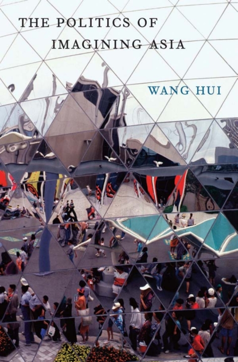 Cover image for book The Politics of Imagining Asia