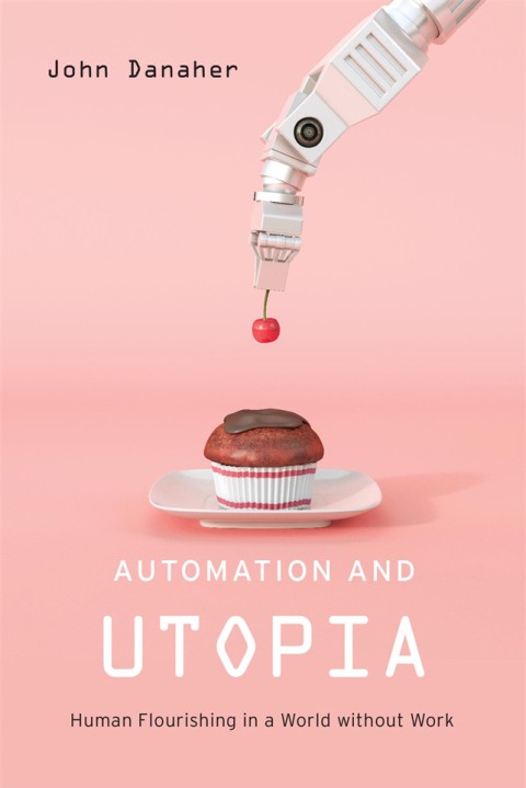 Cover image for book Automation and Utopia
