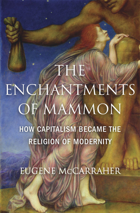 Cover image for book The Enchantments of Mammon