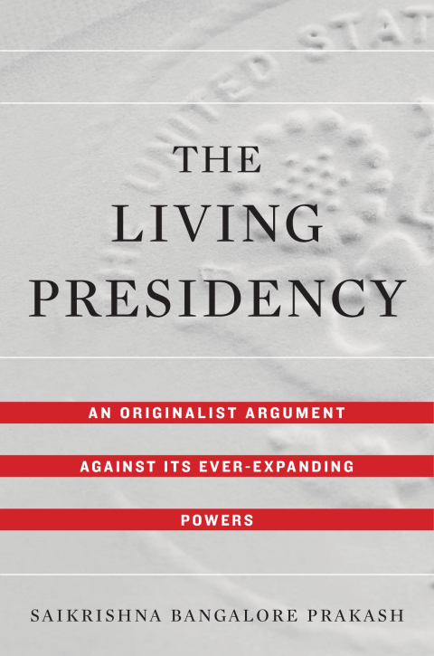Cover image for book The Living Presidency