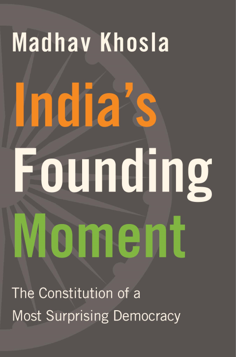 Cover image for book India’s Founding Moment
