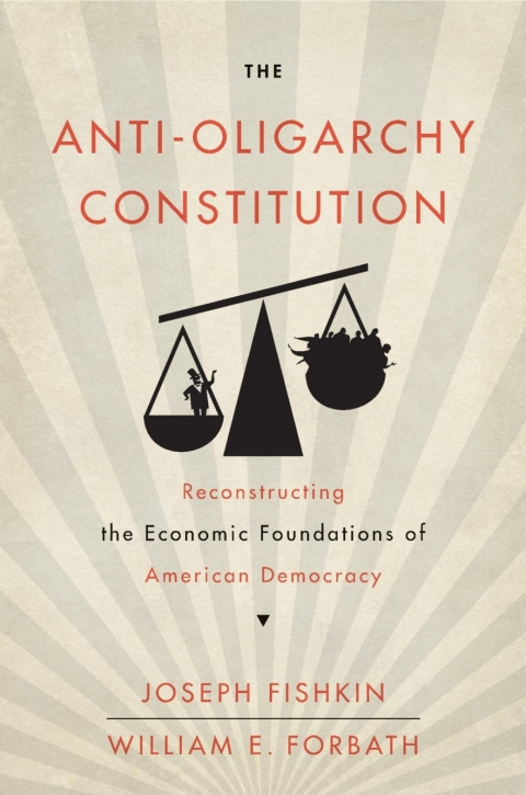 Cover image for book The Anti-Oligarchy Constitution