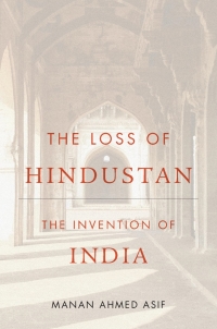 Cover for The Loss of Hindustan: the invention of India featuring a photograph of an ornate hallway