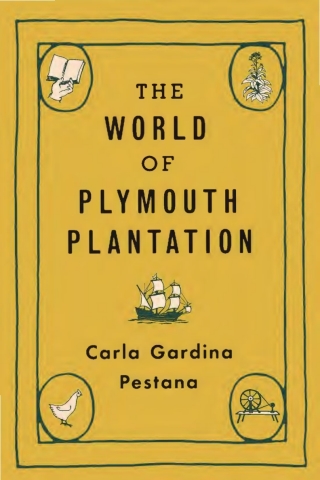 The World of Plymouth Plantation