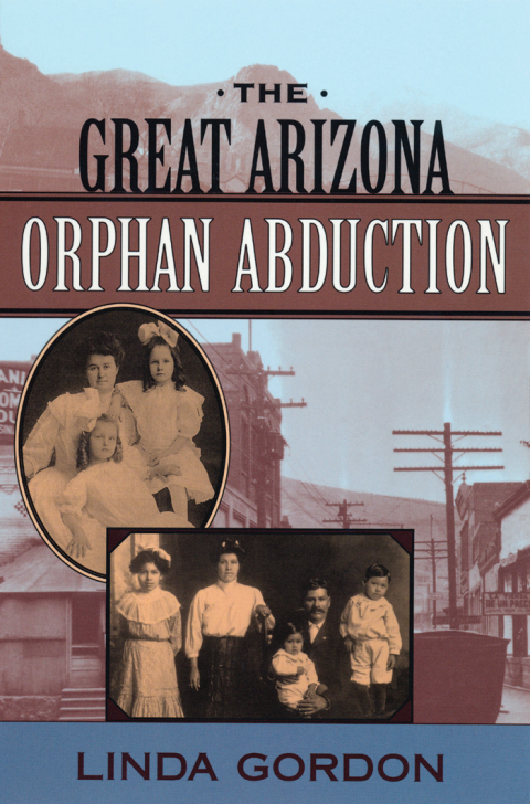 Cover image for book The Great Arizona Orphan Abduction