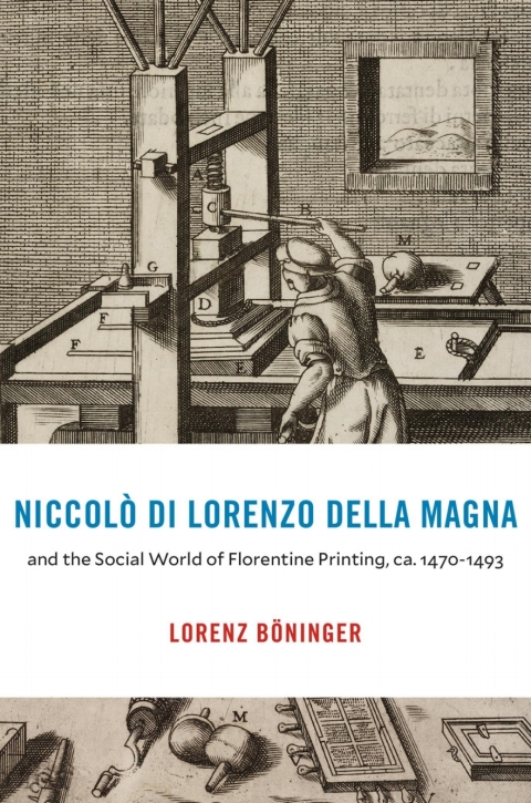 Cover image for book Niccolò di Lorenzo della Magna and the Social World of Florentine Printing, ca. 1470–1493
