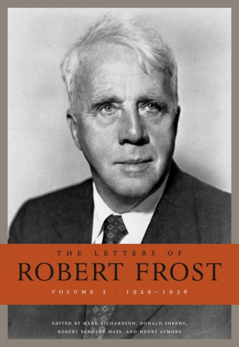 Cover image for book The Letters of Robert Frost, Volume 3