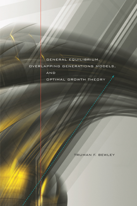 Cover image for book General Equilibrium, Overlapping Generations Models, and Optimal Growth Theory