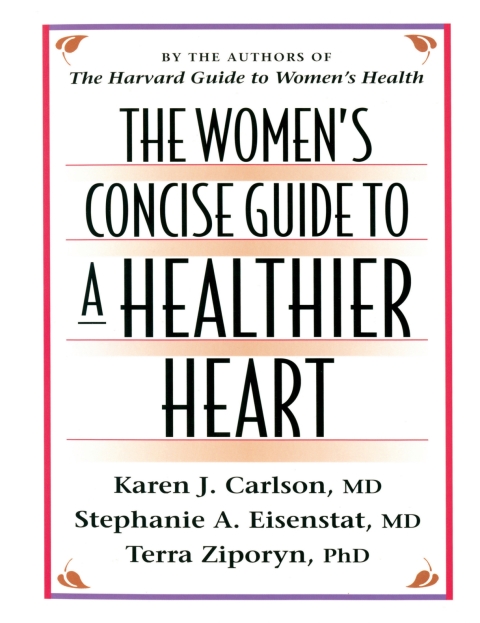 Cover image for book The Women’s Concise Guide to a Healthier Heart