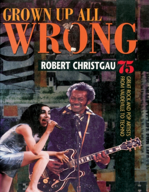 Cover image for book Grown Up All Wrong