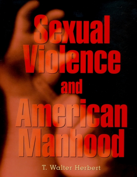 Cover image for book Sexual Violence and American Manhood
