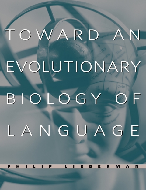Cover image for book Toward an Evolutionary Biology of Language