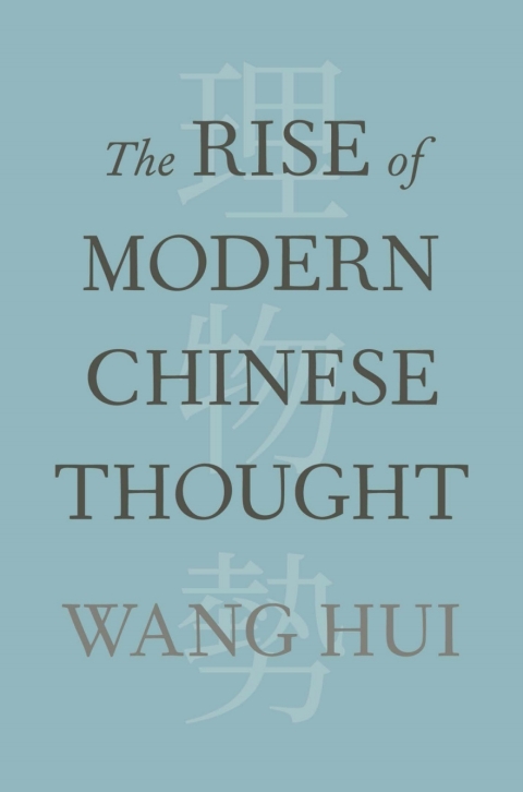 Cover image for book The Rise of Modern Chinese Thought