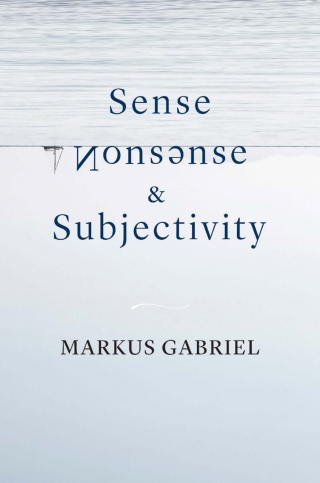 Sense, Nonsense, and Subjectivity