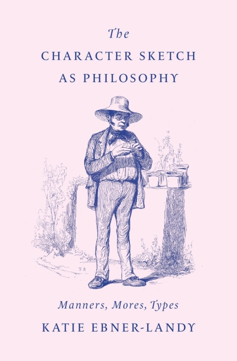Cover image for book The Character Sketch as Philosophy