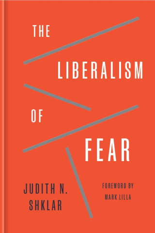 The Liberalism of Fear