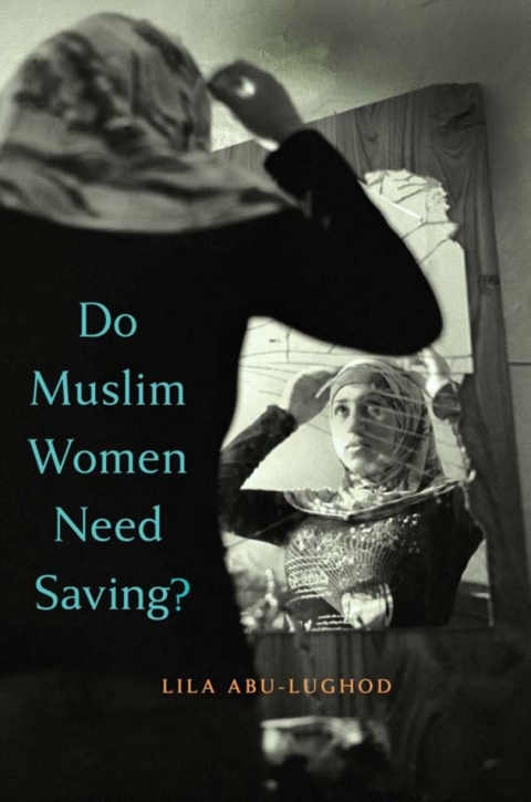 Cover image for book Do Muslim Women Need Saving?