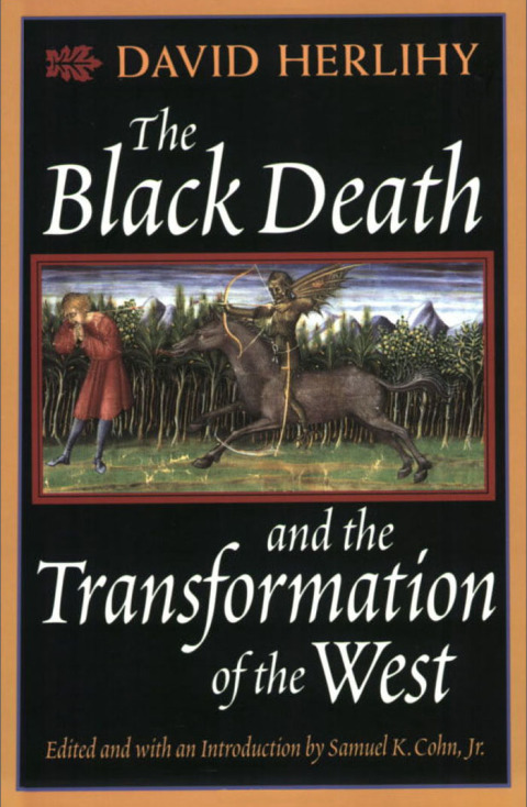 Cover image for book The Black Death and the Transformation of the West