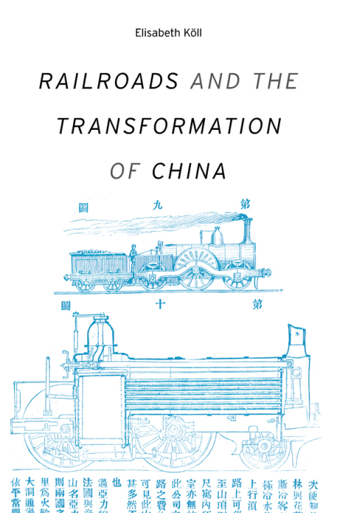 Cover image for book Railroads and the Transformation of China