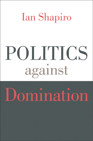 Politics against Domination