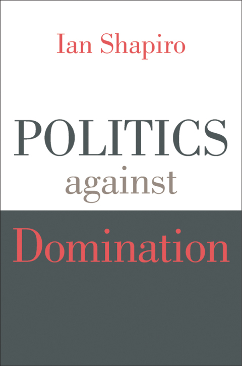 Cover image for book Politics against Domination