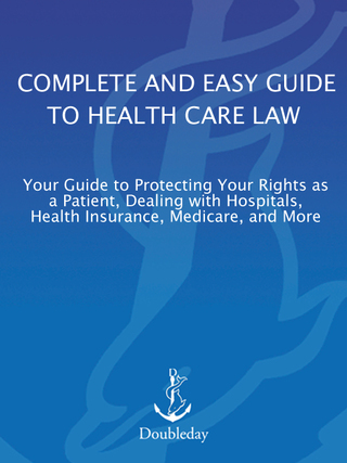 The ABA Complete and Easy Guide to Health Care Law
