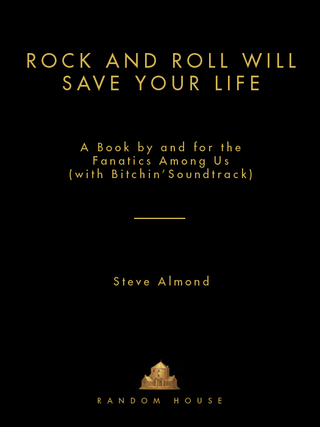 Rock and Roll Will Save Your Life