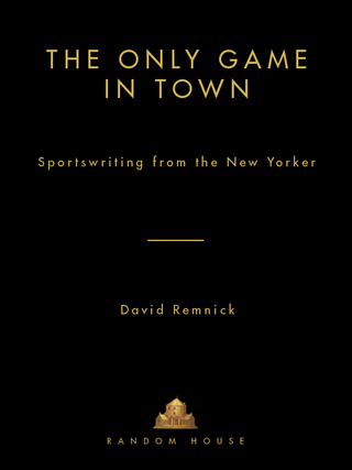 The Only Game in Town