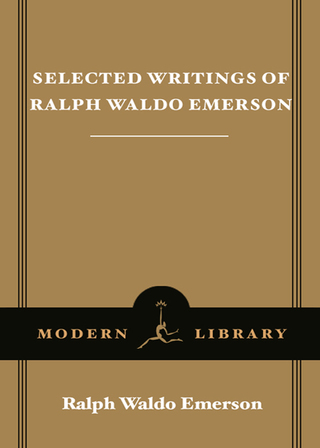Selected Writings of Ralph Waldo Emerson