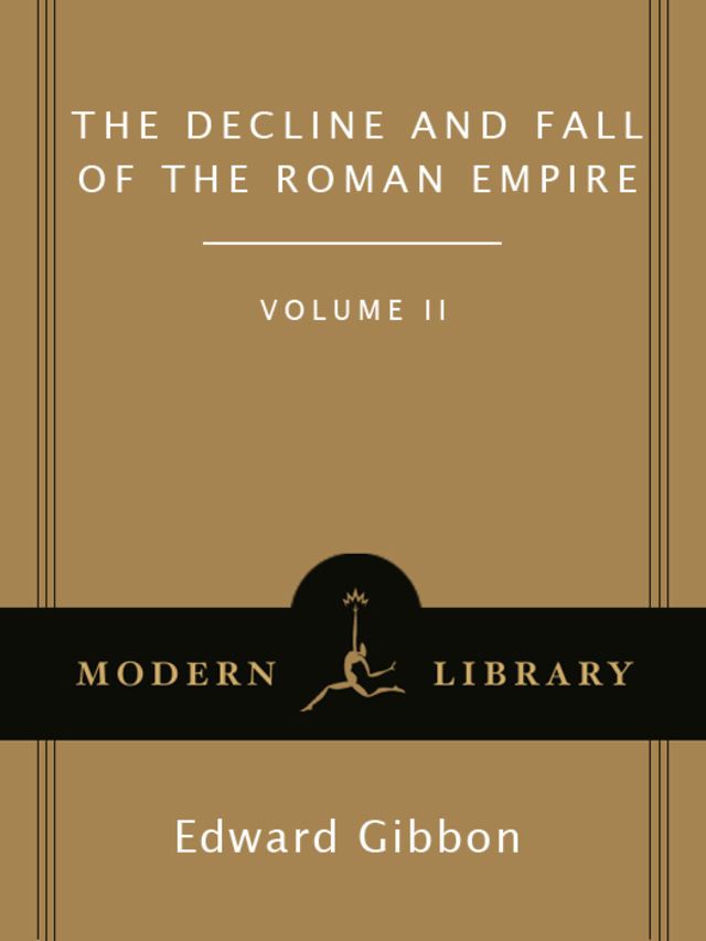 The Decline and Fall of the Roman Empire, Volume II