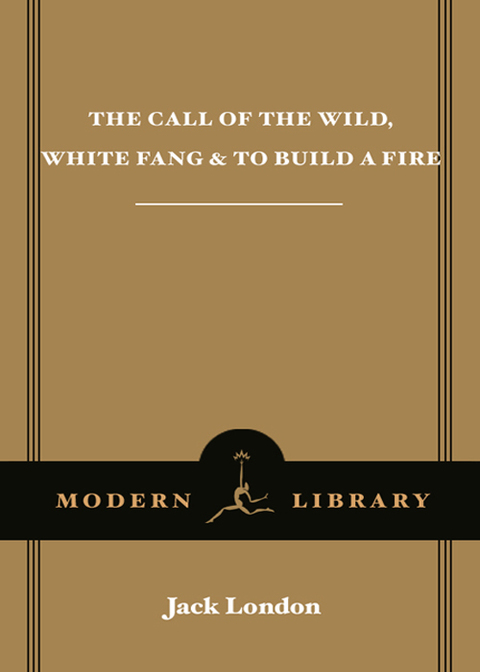 Cover image for book The Call of the Wild, White Fang & To Build a Fire