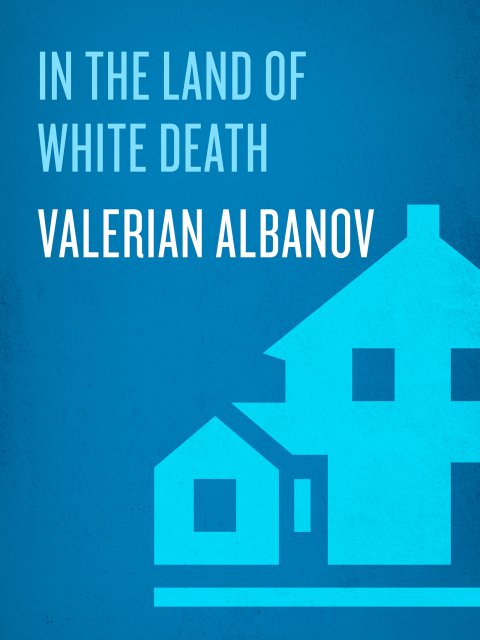 Cover image for book In the Land of White Death