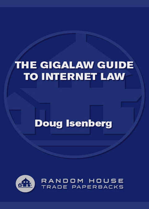 Cover image for book The GigaLaw Guide to Internet Law