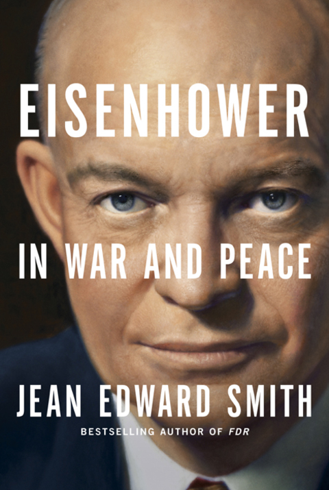 Cover image for book Eisenhower in War and Peace