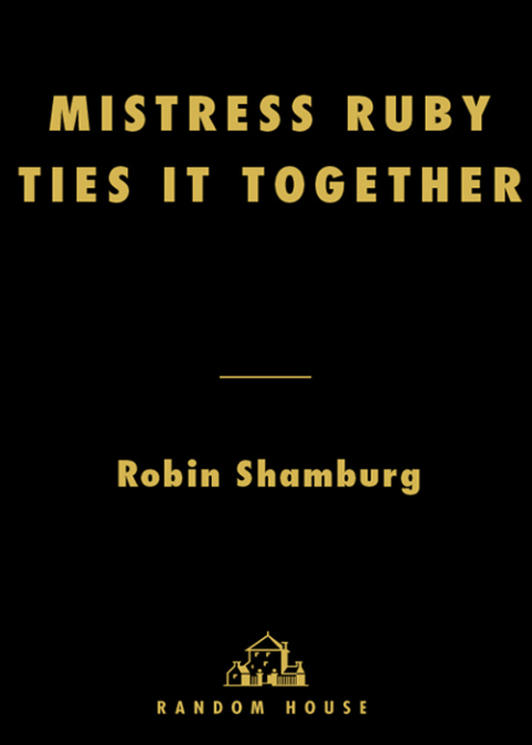 Cover image for book Mistress Ruby Ties It Together