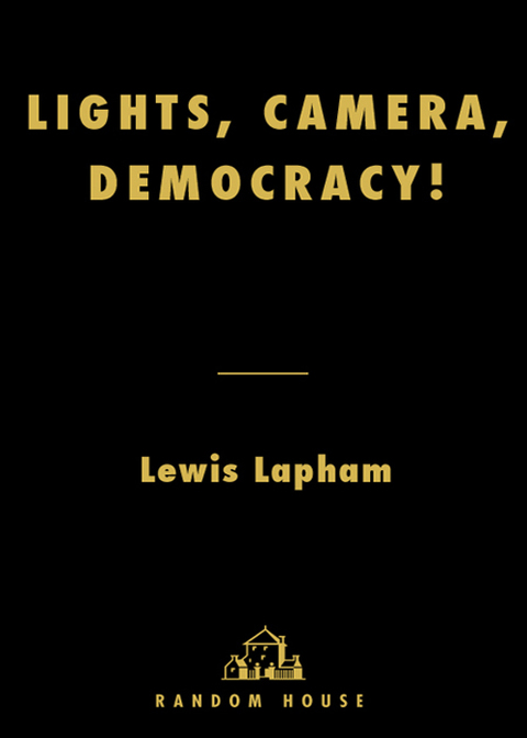 Cover image for book Lights, Camera, Democracy!