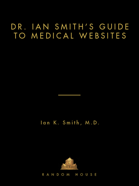 Cover image for book Dr. Ian Smith's Guide to Medical Websites