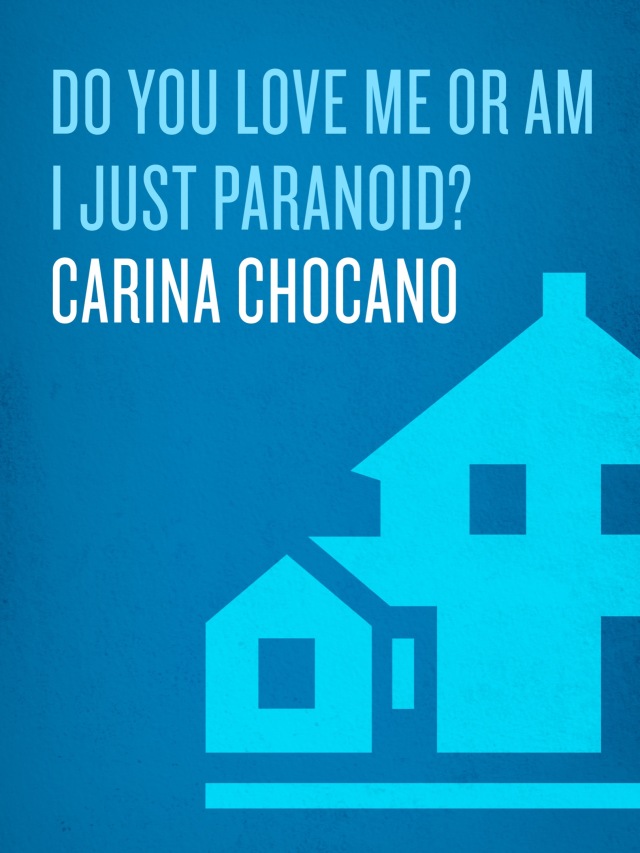 Do You Love Me or Am I Just Paranoid?