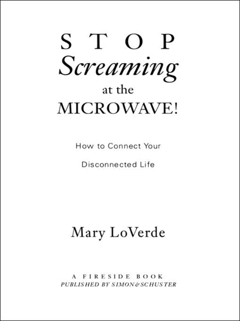 Cover image for book Stop Screaming At The Microwave