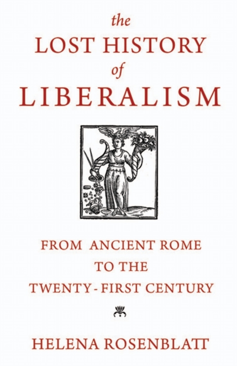 Cover image for book The Lost History of Liberalism