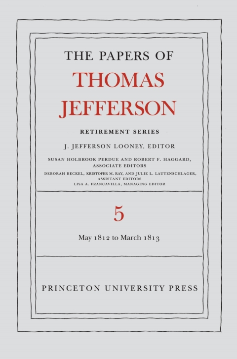 Cover image for book The Papers of Thomas Jefferson, Retirement Series, Volume 5