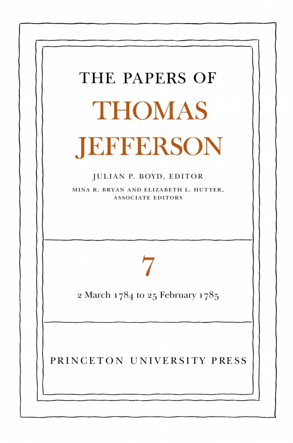 The Papers of Thomas Jefferson  Volume 7 (eBook) - Thomas Jefferson,