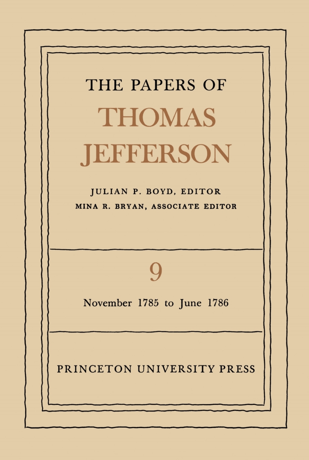 The Papers of Thomas Jefferson  Volume 9 (eBook) - Thomas Jefferson,