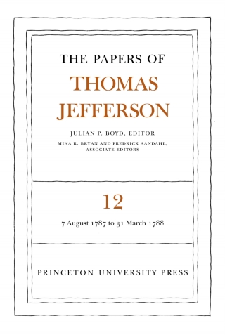 The Papers of Thomas Jefferson, Volume 12