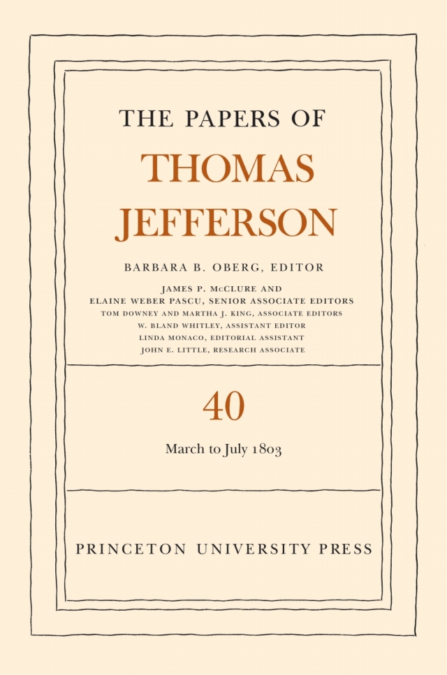 The Papers of Thomas Jefferson, Volume 40