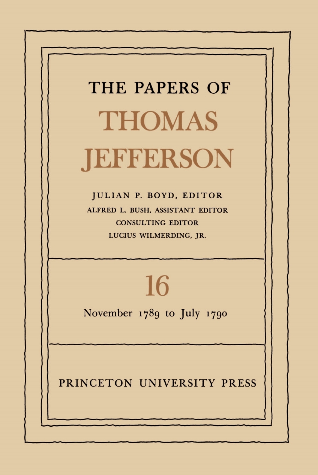 The Papers of Thomas Jefferson  Volume 16 (eBook) - Thomas Jefferson,