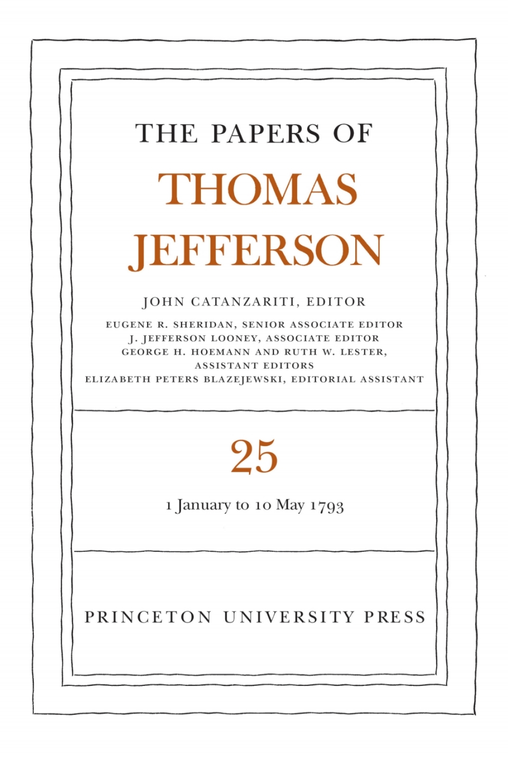 The Papers of Thomas Jefferson  Volume 25 (eBook) - Thomas Jefferson,