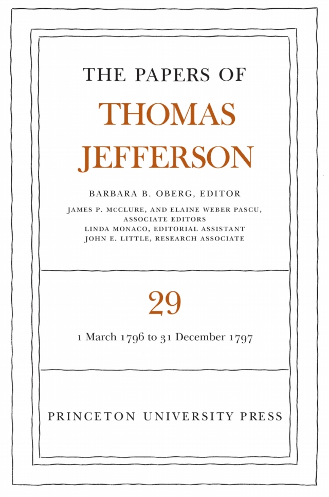 The Papers of Thomas Jefferson, Volume 29