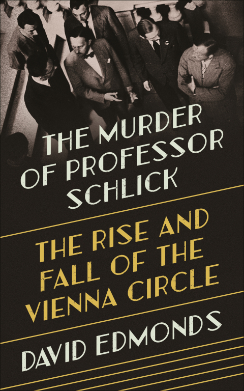 The Murder of Professor Schlick 