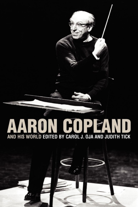Cover image for book Aaron Copland and His World